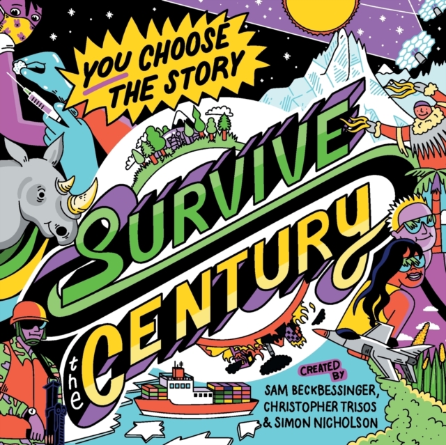 Survive the Century : a climate story of choice and consequences, Paperback / softback Book
