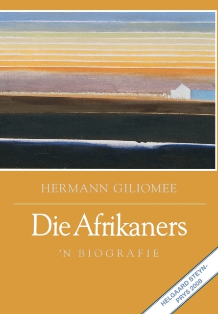 Die Afrikaners : 'n Biografie, Paperback / softback Book