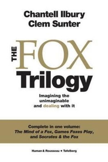 The fox trilogy : Imagining the unimaginable and dealing with It, Paperback / softback Book