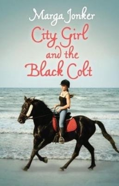 City Girl and the Black Colt, Paperback / softback Book