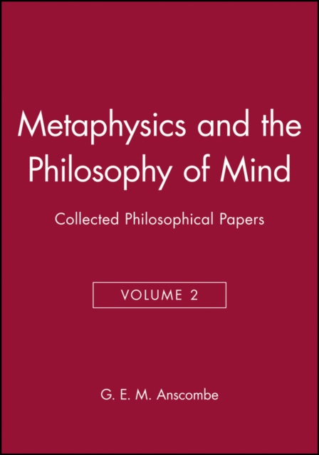 Metaphysics and the Philosophy of Mind : Collected Philosophical Papers, Volume 2, Paperback / softback Book