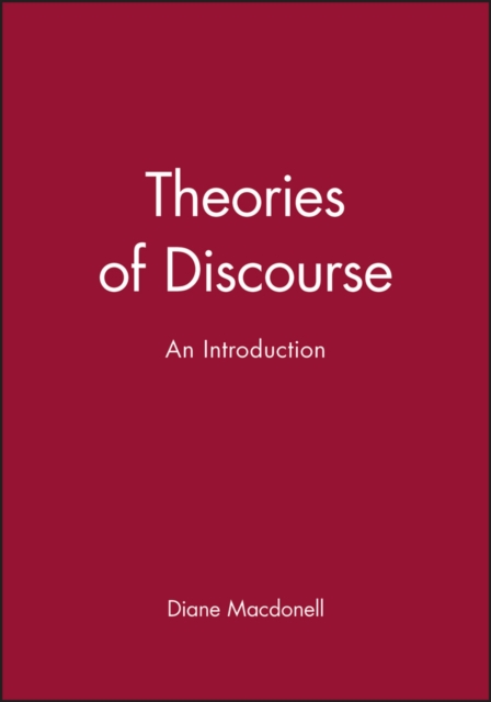 Theories of Discourse : An Introduction, Paperback / softback Book