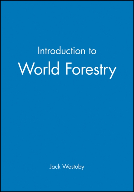 Introduction to World Forestry, Paperback / softback Book