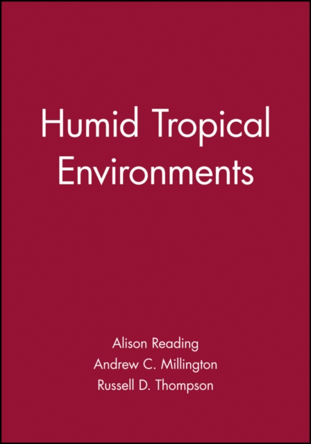 Humid Tropical Environments, Hardback Book