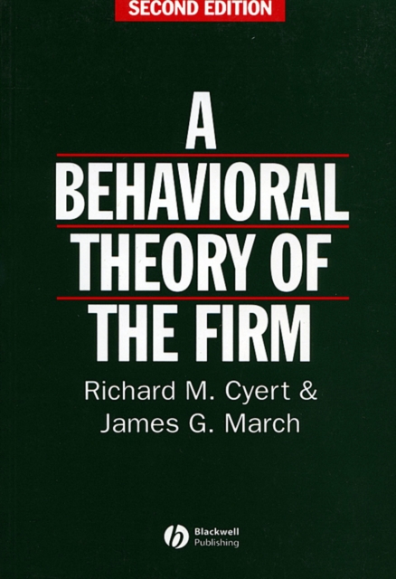 Behavioral Theory of the Firm, Paperback / softback Book