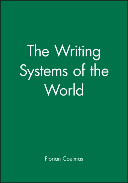 The Writing Systems of the World, Paperback / softback Book