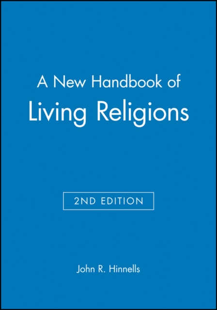 A New Handbook of Living Religions, Hardback Book