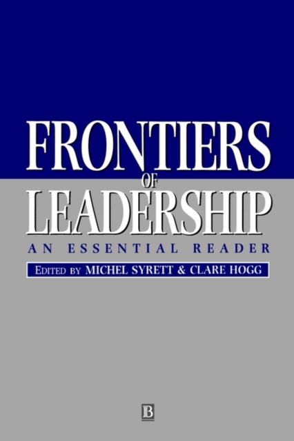 Frontiers of Leadership : An Essential Reader, Paperback / softback Book
