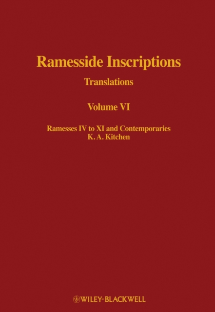 Ramesside Translations Volume VI - Ramesses IV - XI and Contemporaries, Hardback Book