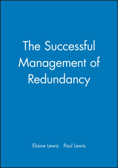 The Successful Management of Redundancy, Paperback / softback Book