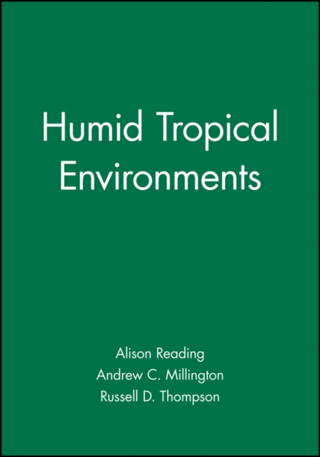 Humid Tropical Environments, Paperback / softback Book