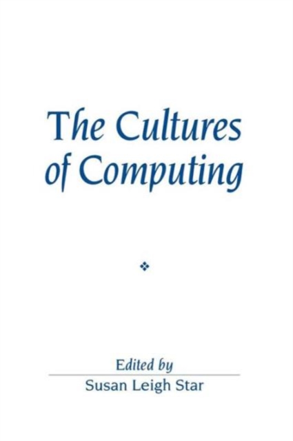 The Cultures of Computing, Paperback / softback Book