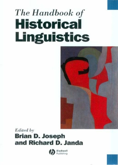 The Handbook of Historical Linguistics, Hardback Book