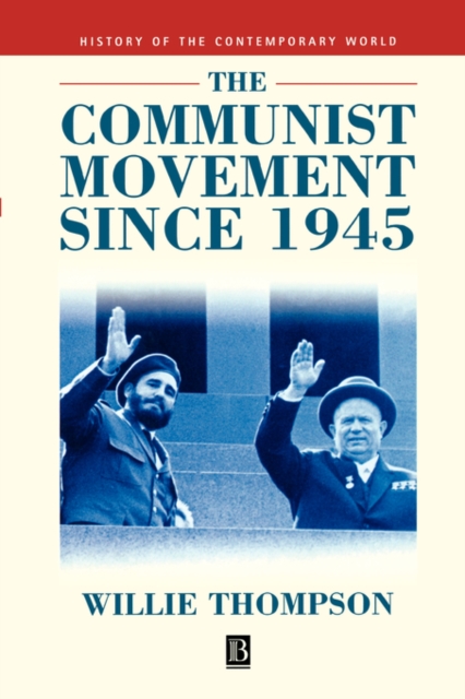 The Communist Movement since 1945, Paperback / softback Book