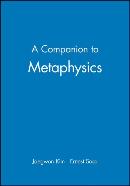 A Companion to Metaphysics, Paperback / softback Book