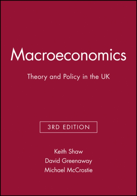 Macroeconomics : Theory and Policy in the UK, Paperback / softback Book
