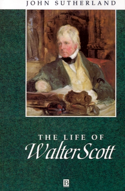The Life of Walter Scott : A Critical Biography, Paperback / softback Book
