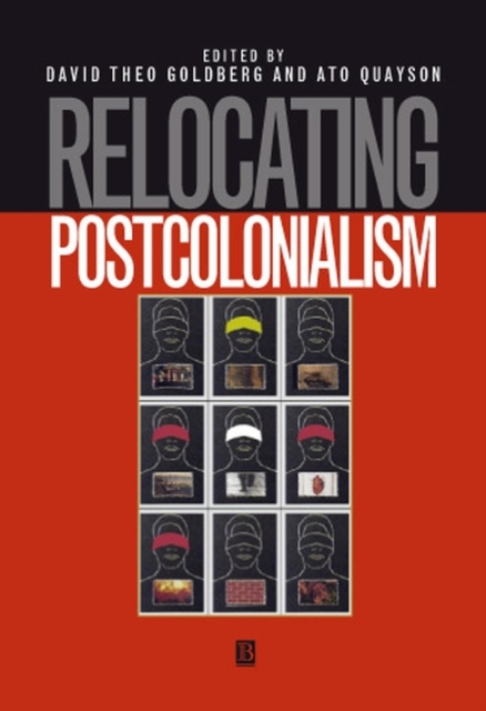 Relocating Postcolonialism, Hardback Book