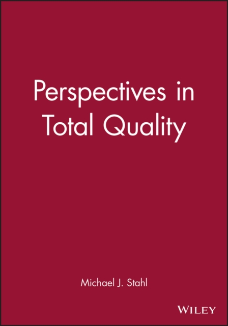 Perspectives in Total Quality, Hardback Book