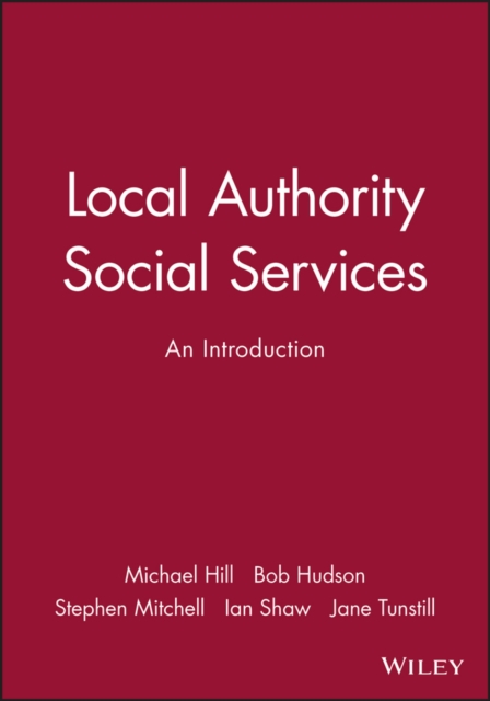 Local Authority Social Services : An Introduction, Paperback / softback Book