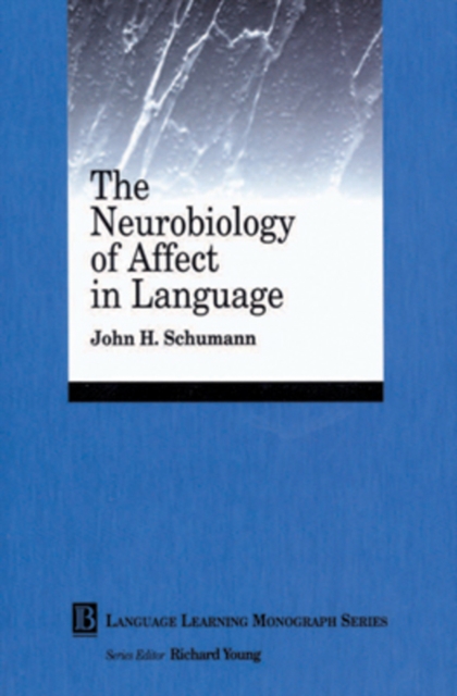 The Neurobiology of Affect in Language Learning, Paperback / softback Book