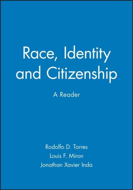 Race, Identity and Citizenship : A Reader, Hardback Book