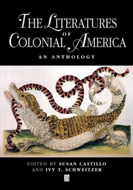 The Literatures of Colonial America : An Anthology, Paperback / softback Book