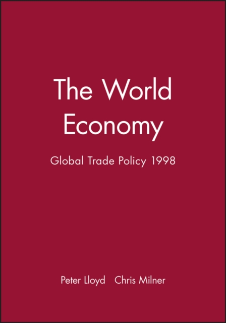 The World Economy : Global Trade Policy 1998, Paperback / softback Book