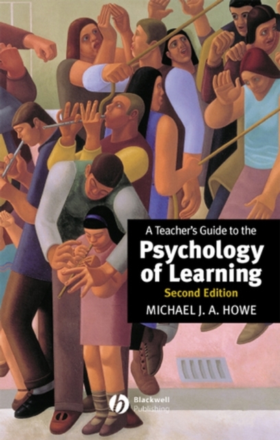 A Teacher's Guide to the Psychology of Learning, Paperback / softback Book