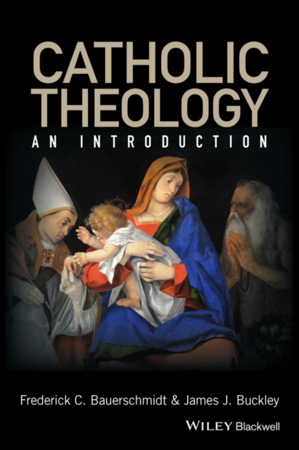 Catholic Theology : An Introduction, Paperback / softback Book