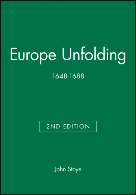 Europe Unfolding : 1648-1688, Paperback / softback Book