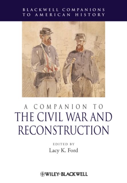 A Companion to the Civil War and Reconstruction, Hardback Book