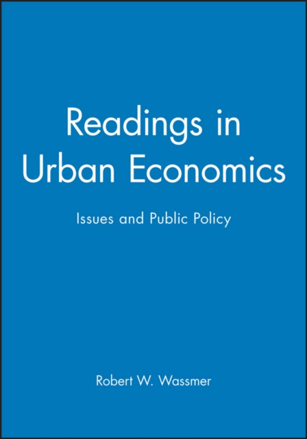 Readings in Urban Economics : Issues and Public Policy, Hardback Book