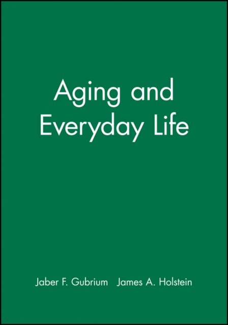Aging and Everyday Life, Paperback / softback Book