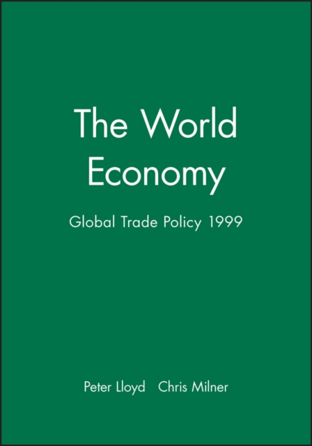 The World Economy : Global Trade Policy 1999, Paperback / softback Book