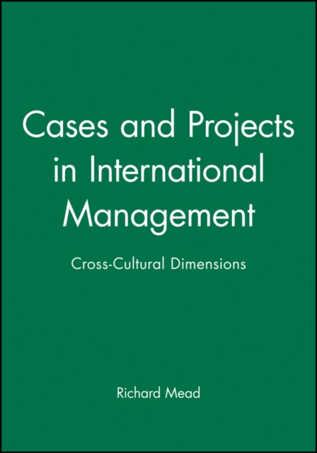 Cases and Projects in International Management : Cross-Cultural Dimensions, Hardback Book