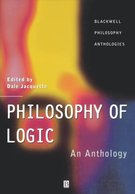 Philosophy of Logic : An Anthology, Paperback / softback Book