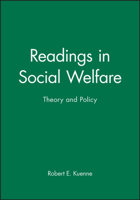Readings in Social Welfare : Theory and Policy, Paperback / softback Book