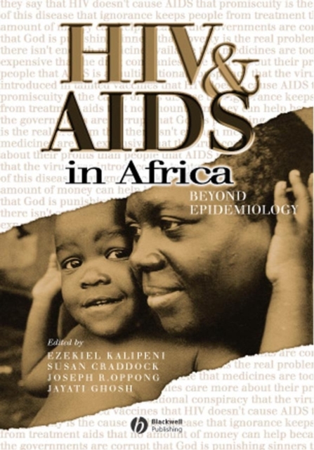 HIV and AIDS in Africa : Beyond Epidemiology, Paperback / softback Book
