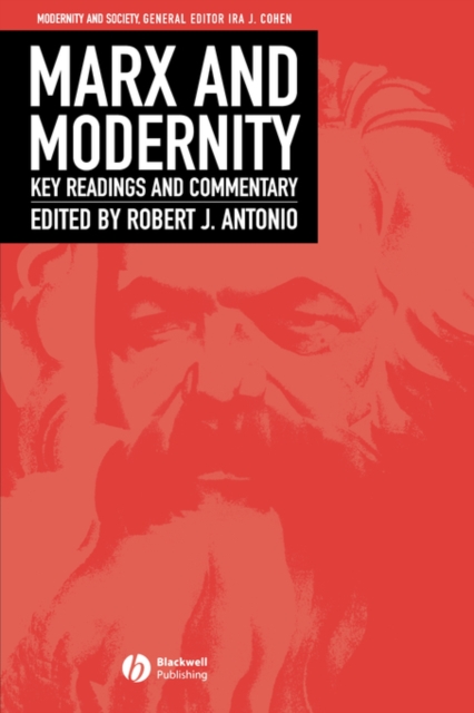 Marx and Modernity : Key Readings and Commentary, Paperback / softback Book