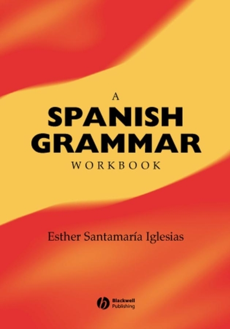 A Spanish Grammar Workbook, Paperback / softback Book