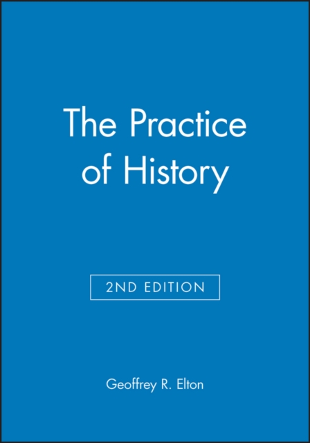 The Practice of History, Paperback / softback Book