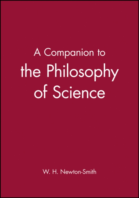 A Companion to the Philosophy of Science, Paperback / softback Book
