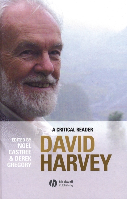 David Harvey : A Critical Reader, Hardback Book