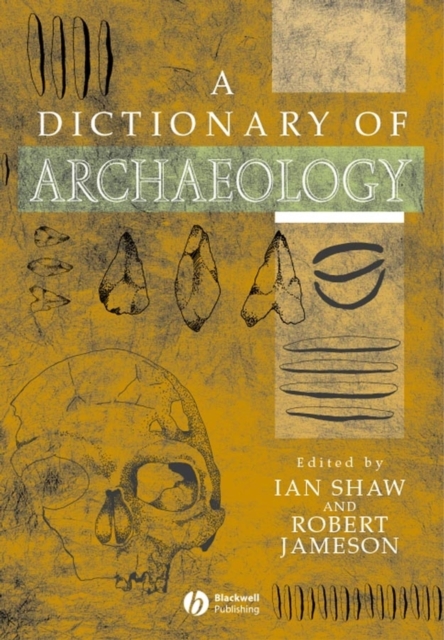 A Dictionary of Archaeology, Paperback / softback Book