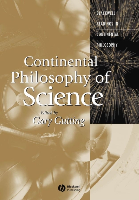 Continental Philosophy of Science, Hardback Book
