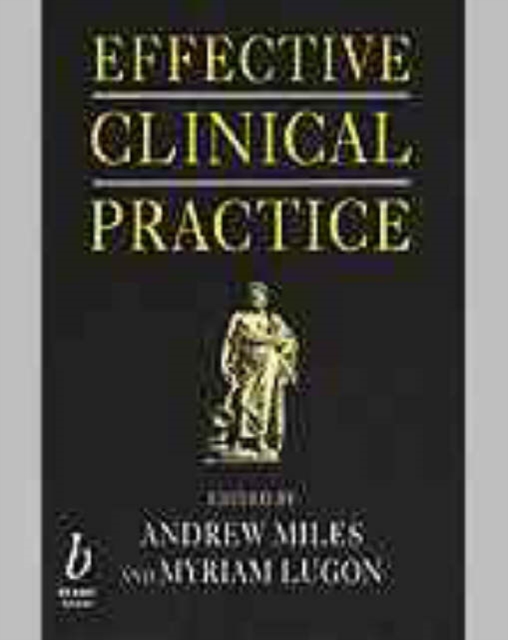 Effective Clinical Practice, Paperback / softback Book