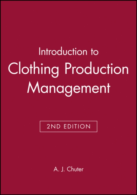 Introduction to Clothing Production Management, Paperback / softback Book