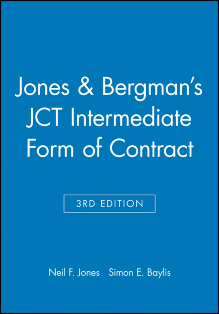 Jones and Bergman's JCT Intermediate Form of Contract, Hardback Book