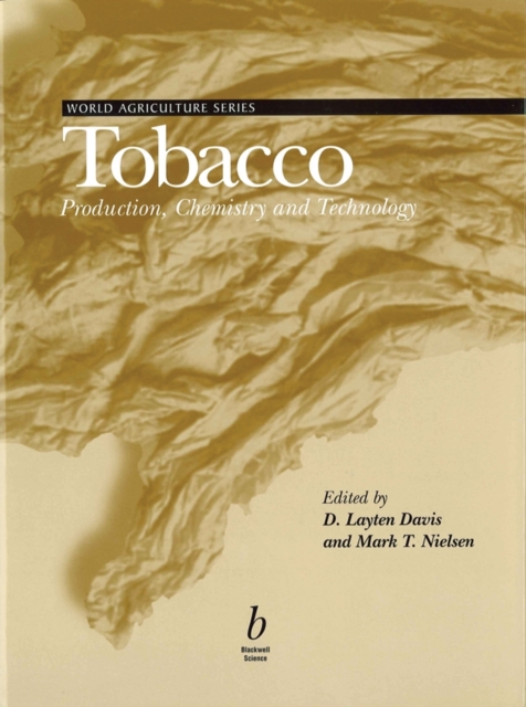 Tobacco : Production, Chemistry and Technology, Hardback Book